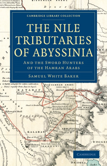 Book cover of: Nile Tributaries of Abyssinia. By: Samuel White Baker