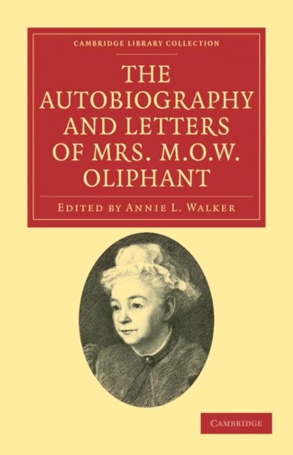 Book cover of: Autobiography and Letters of Mrs M. O. W. Oliphant. By: Margaret Oliphant