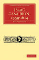 Book cover of: Isaac Casaubon, 1559–1614. By: Mark Pattison