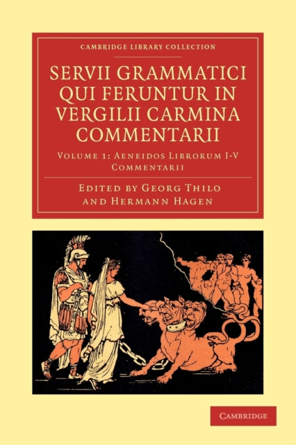 Book cover of: Servii Grammatici Qui Feruntur in Vergilii Carmina Commentarii. By: Georg Thilo