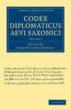 Book cover of: Codex Diplomaticus Aevi Saxonici. By: John Mitchell Kemble