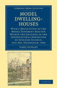 Book cover of: Model Dwelling-Houses
