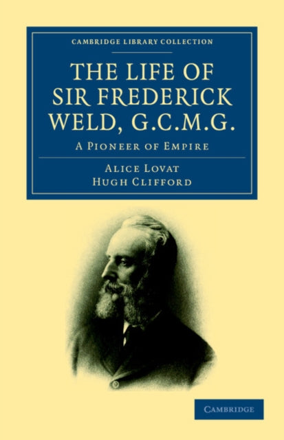 Book cover of: Life of Sir Frederick Weld, G.C.M.G.