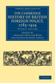 Book cover of: Cambridge History of British Foreign Policy, 1783–1919. By: Adolphus William Ward