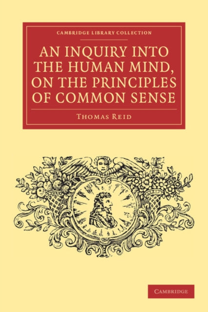 Book cover of: Inquiry into the Human Mind, on the Principles of Common Sense. By: Thomas Reid