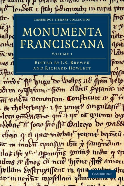 Book cover of: Monumenta Franciscana. By: J. S. Brewer