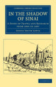 Book cover of: In the Shadow of Sinai. By: Agnes Smith Lewis