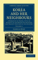 Book cover of: Korea and her Neighbours. By: Isabella L. Bird