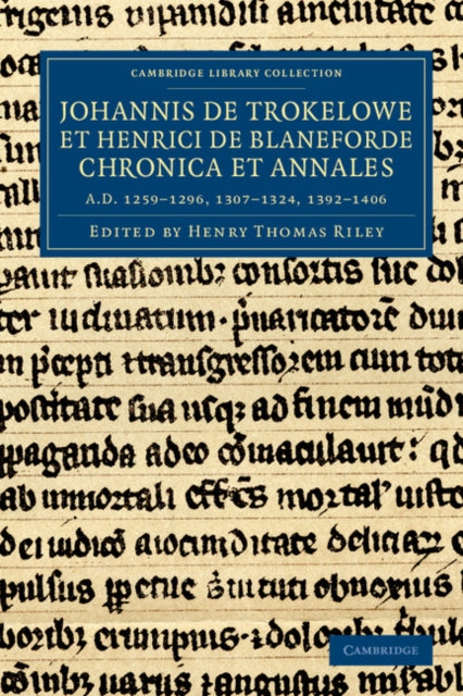 Book cover of: Johannis de Trokelowe et Henrici de Blaneforde chronica et annales. By: Henry Thomas Riley