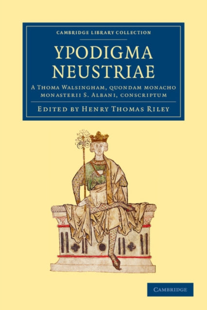 Book cover of: Ypodigma Neustriae. By: Henry Thomas Riley