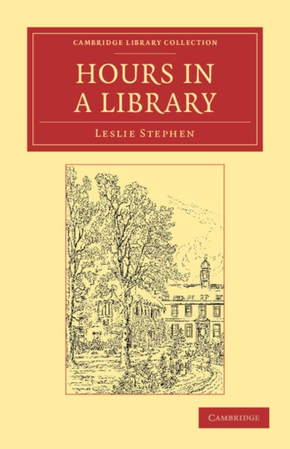 Book cover of: Hours in a Library. By: Leslie Stephen