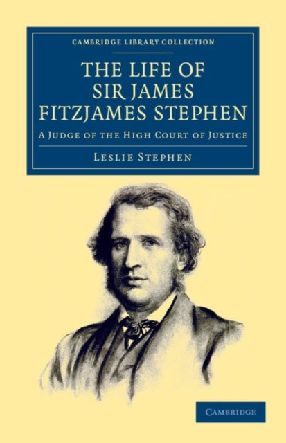 Book cover of: Life of Sir James Fitzjames Stephen. By: Leslie Stephen