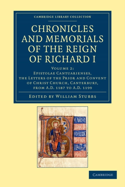 Chronicles and Memorials of the Reign of Richard I