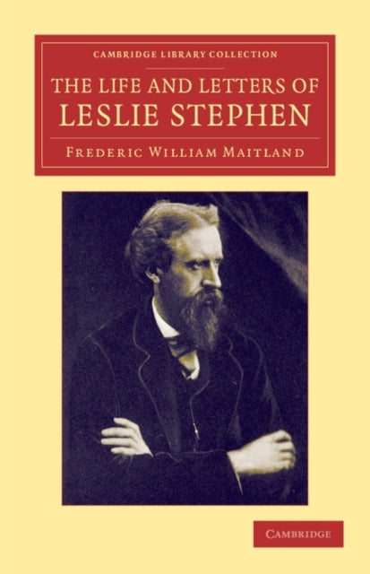 Book cover of: Life and Letters of Leslie Stephen. By: Frederic William Maitland