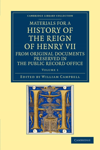 Book cover of: Materials for a History of the Reign of Henry VII. By: Campbell, William