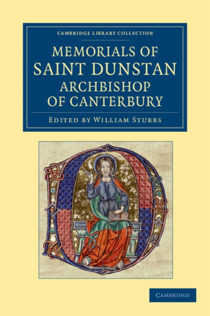 Book cover of: Memorials of Saint Dunstan, Archbishop of Canterbury. By: William Stubbs