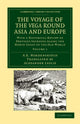 Book cover of: Voyage of the Vega round Asia and Europe. By: Nils Adolf Erik Nordenskiöld