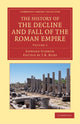 Book cover of: History of the Decline and Fall of the Roman Empire. By: Edward Gibbon