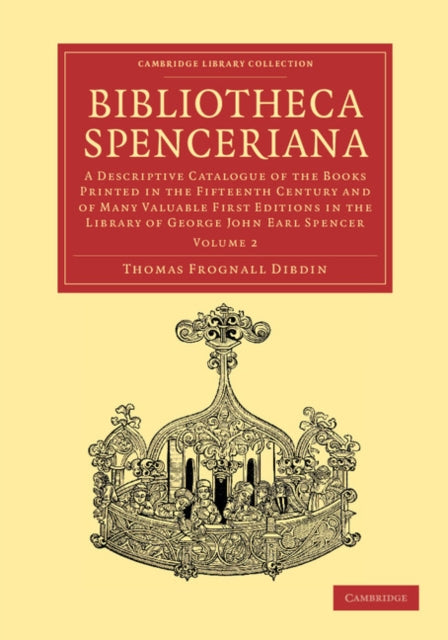 Book cover of: Bibliotheca Spenceriana. By: Thomas Frognall Dibdin