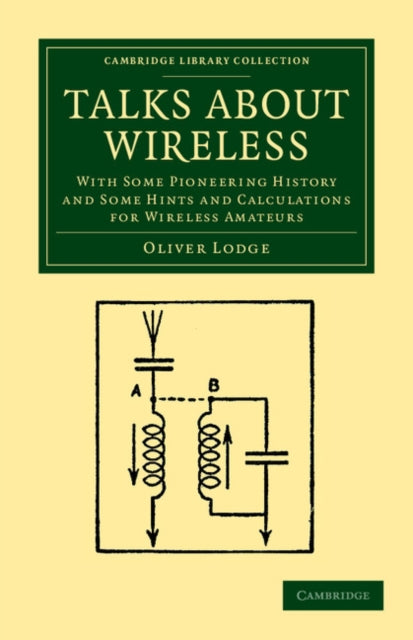 Book cover of: Talks about Wireless. By: Oliver Lodge