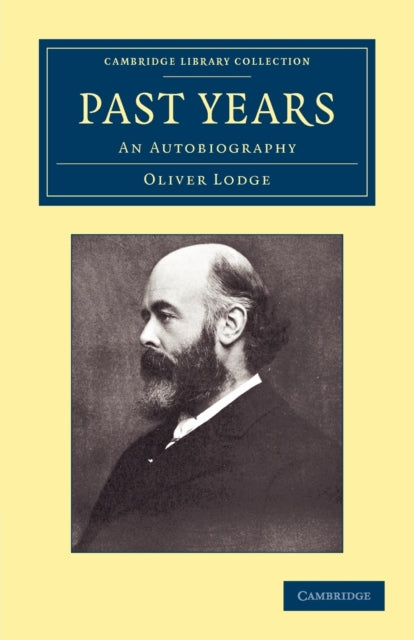 Book cover of: Past Years. By: Oliver Lodge