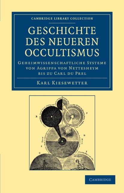 Book cover of: Geschichte des neueren Occultismus. By: Karl Kiesewetter