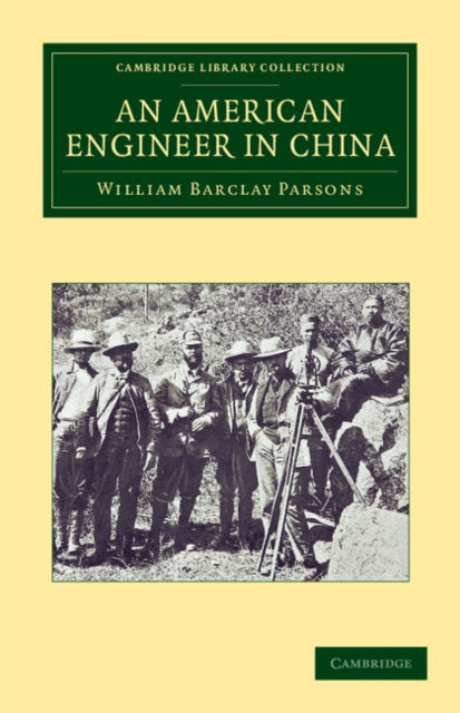 Book cover of: American Engineer in China. By: William Barclay Parsons