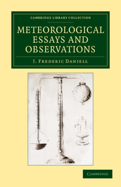 Book cover of: Meteorological Essays and Observations. By: J. Frederic Daniell