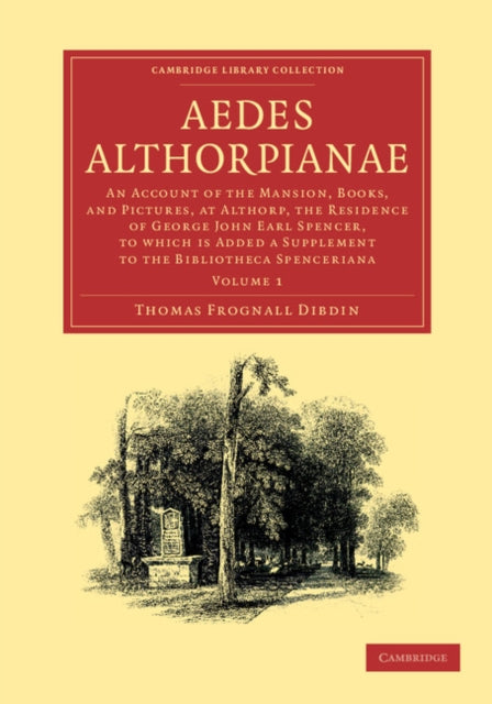 Book cover of: Aedes Althorpianae. By: Thomas Frognall Dibdin