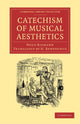 Book cover of: Catechism of Musical Aesthetics. By: Hugo Riemann
