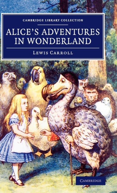 Book cover of: Alice's Adventures in Wonderland. By: Lewis Carroll