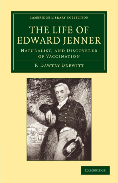 Book cover of: Life of Edward Jenner M.D., F.R.S.. By: F. Dawtry Drewitt