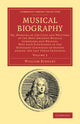 Book cover of: Musical Biography: Volume 2. By: William Bingley