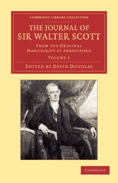 Book cover of: Journal of Sir Walter Scott: Volume 1. By: Sir Walter Scott