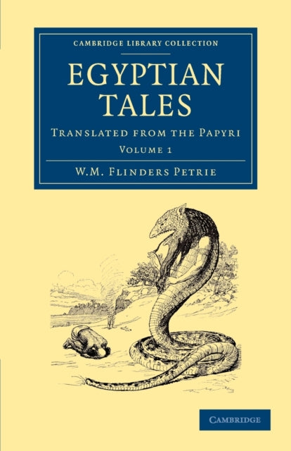 Book cover of: Egyptian Tales: Volume 1. By: W. M. Flinders Petrie