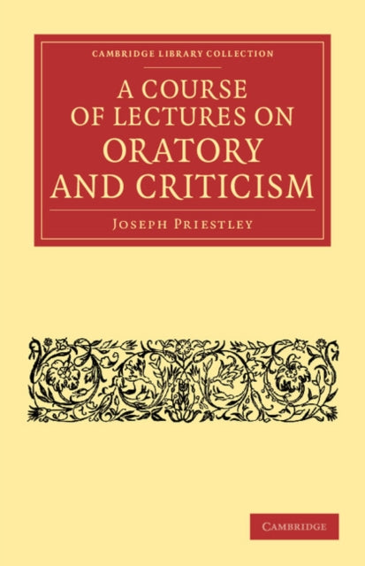 Book cover of: Course of Lectures on Oratory and Criticism. By: Joseph Priestley