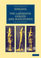 Book cover of: Ehnasya, The Labyrinth, Gerzeh and Mazghuneh. By: W. M. Flinders Petrie