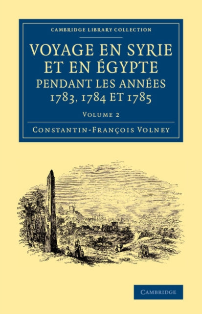 Book cover of: Voyage en Syrie et en Egypte pendant les annees 1783, 1784 et 1785