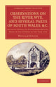 Book cover of: Observations on the River Wye, and Several Parts of South Wales, &c.. By: William Gilpin
