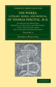 Book cover of: Works, Literary, Moral, and Medical, of Thomas Percival, M.D.: Volume 2. By: Thomas Percival