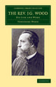 Book cover of: Rev. J. G. Wood. By: Theodore Wood