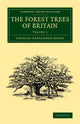 Book cover of: Forest Trees of Britain: Volume 1. By: Charles Alexander Johns