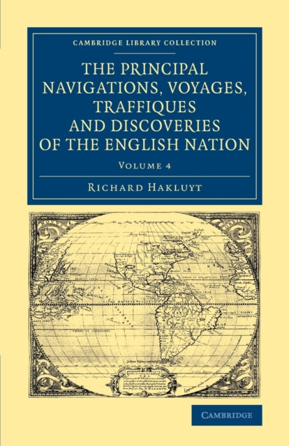 Book cover of: Principal Navigations Voyages Traffiques and Discoveries of the English Nation. By: Richard Hakluyt