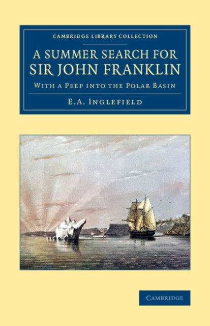 Book cover of: Summer Search for Sir John Franklin. By: E. A. Inglefield