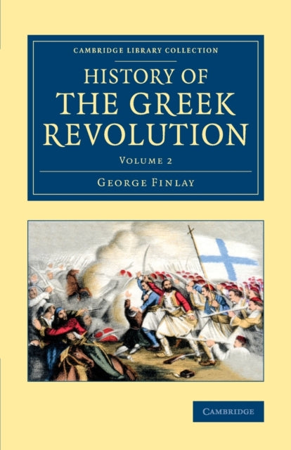 Book cover of: History of the Greek Revolution. By: George Finlay