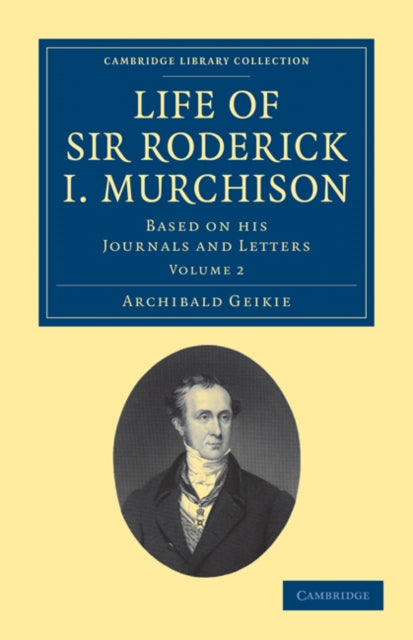 Book cover of: Life of Sir Roderick I. Murchison. By: Archibald Geikie