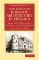 Book cover of: Some Account of Domestic Architecture in England. By: John Henry Parker