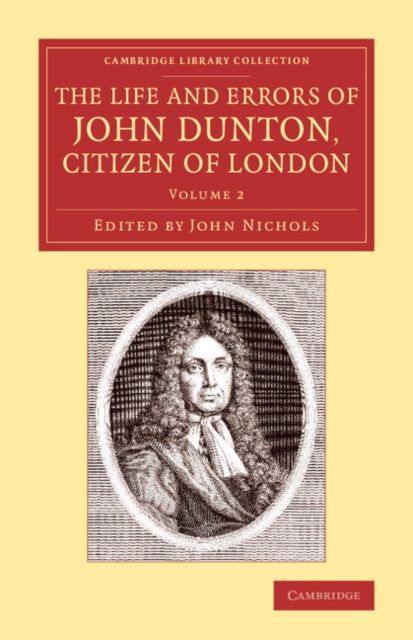 Book cover of: Life and Errors of John Dunton, Citizen of London. By: John Dunton