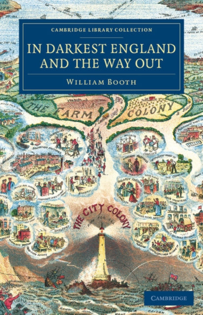 Book cover of: In Darkest England and the Way Out. By: Booth, William