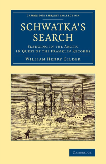 Book cover of: Schwatka's Search. By: William Henry Gilder